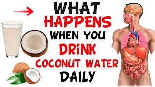 What happens when you drink coconut water every day [upl. by Celina]