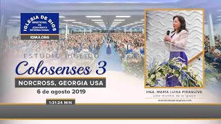 Colosenses 3 Hna María Luisa Piraquive Norcross Georgia USA 06 agosto 2019 IDMJI  543 [upl. by Afatsuom249]