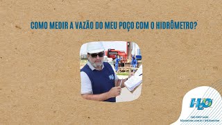 Como medir a vazão de água do meu poço com o hidrômetro [upl. by Johannah]