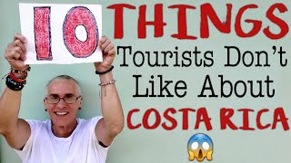 Ten Things Tourists Dont Like About Costa Rica MUST SEE 👀 [upl. by Deron]