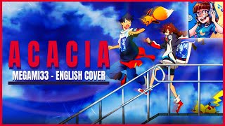 Pokemon Gotcha  Bump Of Chicken  ACACIA FULL ENGLISH COVER [upl. by Ahseyi]