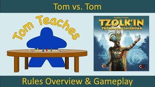 Tom Teaches Tzolkin Rules Overview amp Gameplay [upl. by Carew258]