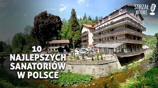 10 Najlepszych sanatoriów w Polsce [upl. by Nostaw]